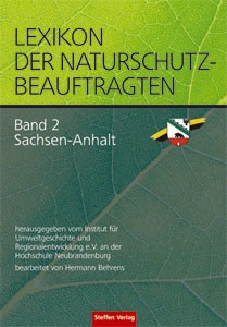Lexikon der Naturschutzbeauftragten, Band 2, Sachsen-Anhalt