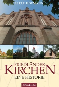 Friedländer Kirchen - Eine Historie
