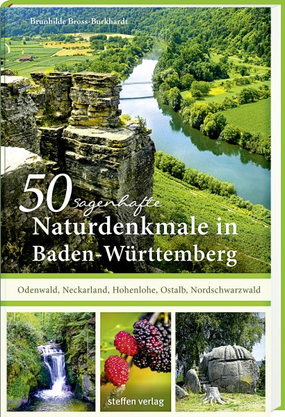 sagenhafte Naturdenkmale im Süden Deutschlands
