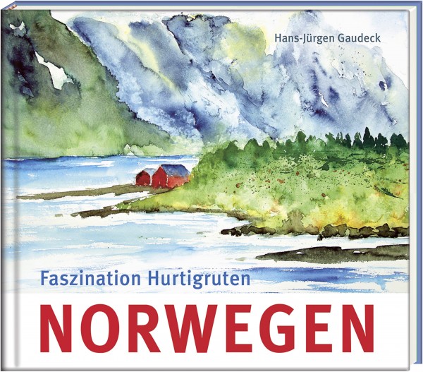 Norwegen – Faszination Hurtigruten