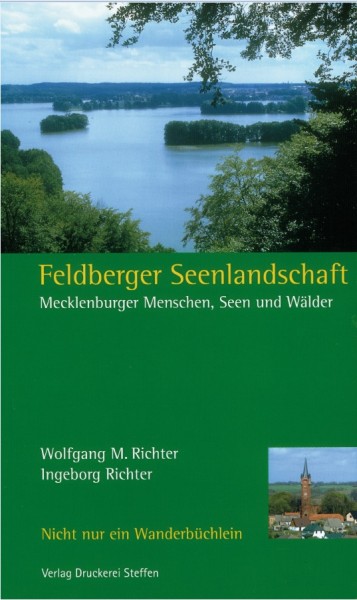 Feldberger Seenlandschaft, Mecklenburger Menschen, Seen und Wälder