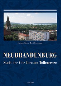 Neubrandenburg - Stadt der Vier Tore am Tollensesee, Band 4