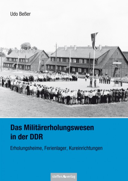 Das Militärerholungswesen in der DDR